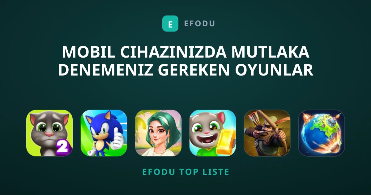Mobil Cihazınızda Mutlaka Denemeniz Gereken Oyunlar Hangileri?